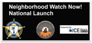 Read more about the article Neighborhood Watch Now!